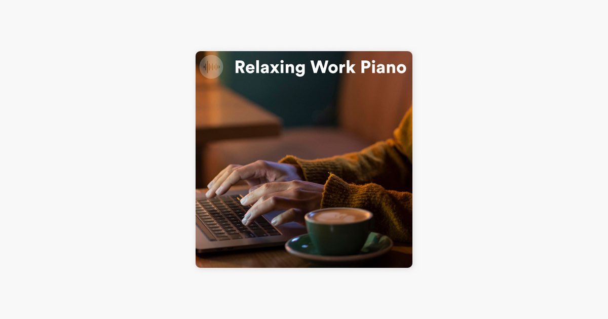 â žrelaxing Work Piano ðÿž Neoclassical Piano Music For Work Concentration
