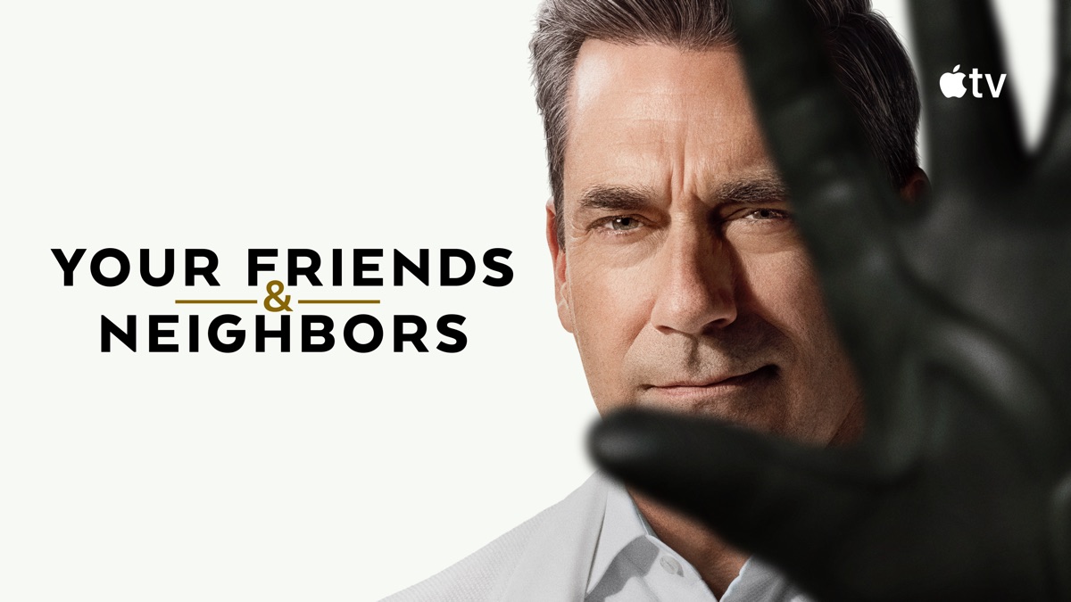 Watch Your Friends & Neighbors - Apple TV
