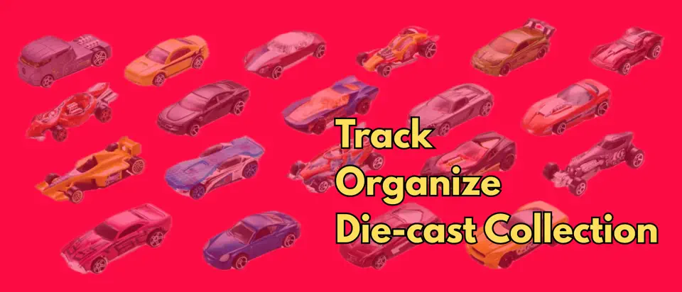 Die-Cast: Collector's Buddy