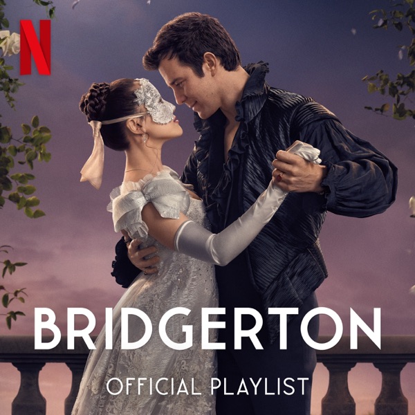 Bridgerton Official Playlist