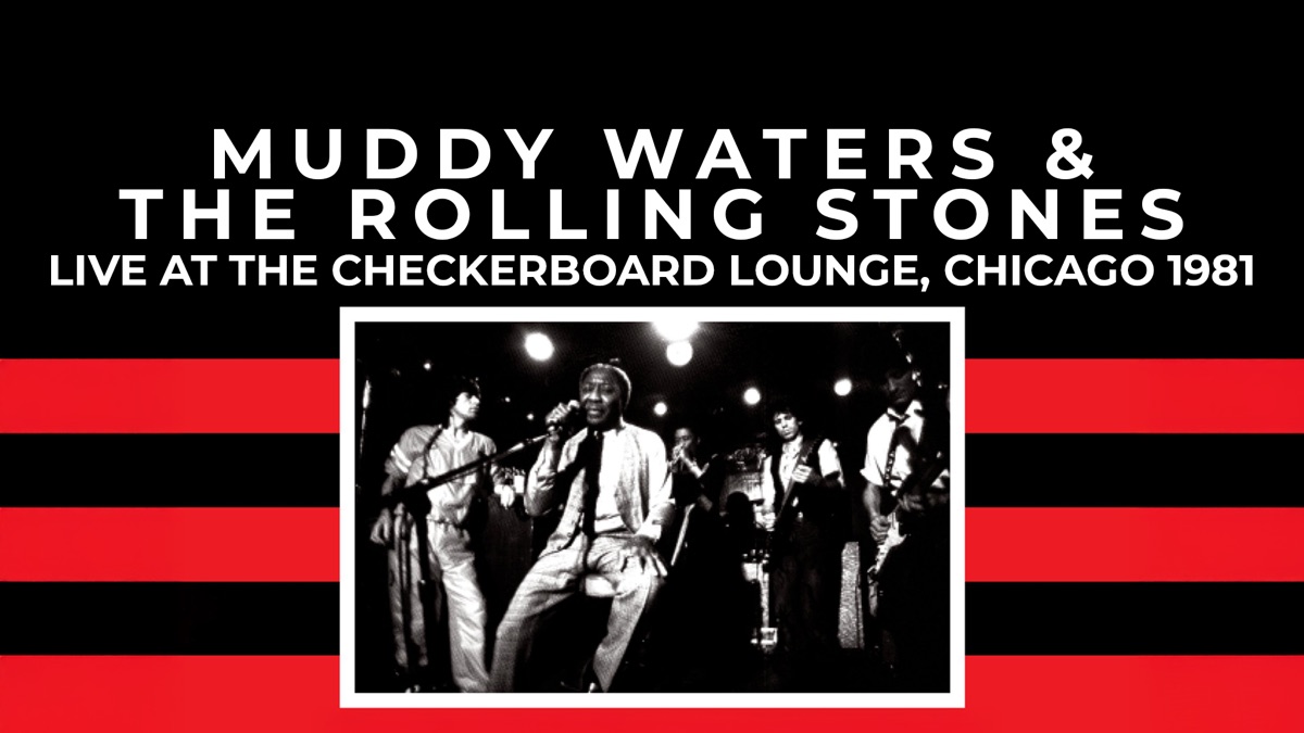 Muddy Waters & the Rolling Stones Live At the Checkerboard Lounge 