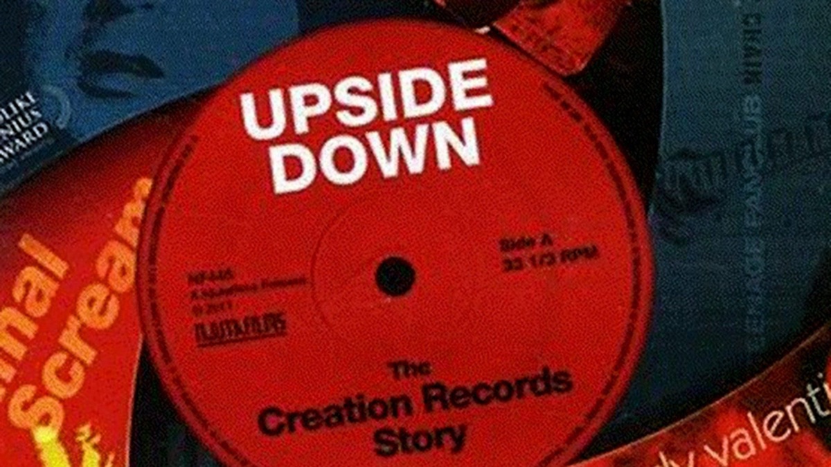 Upside Down: The Creation Records Story (Music from and