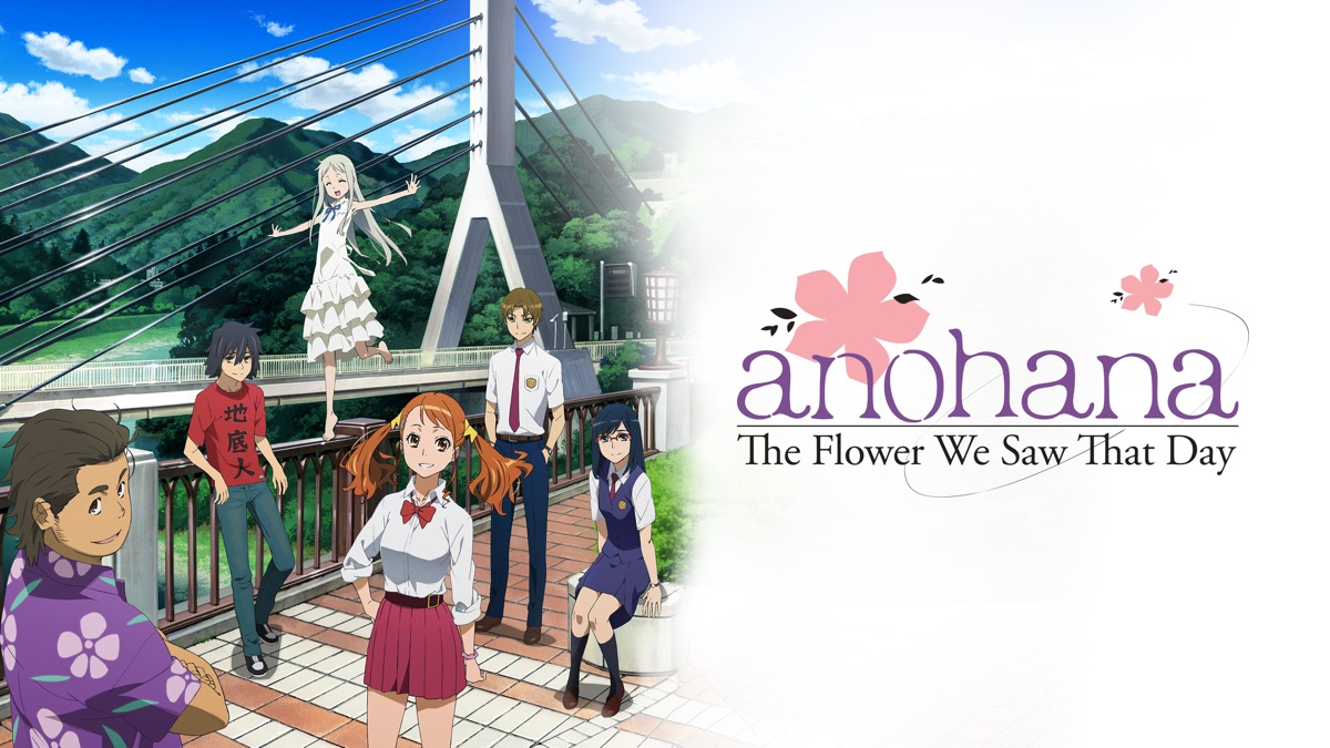 Anohana: The Flower We Saw That Day