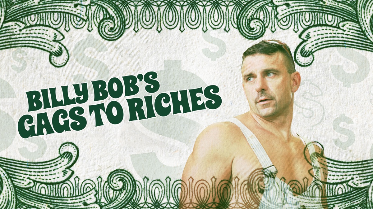 ‎Billy Bob's Gags to Riches - Apple TV