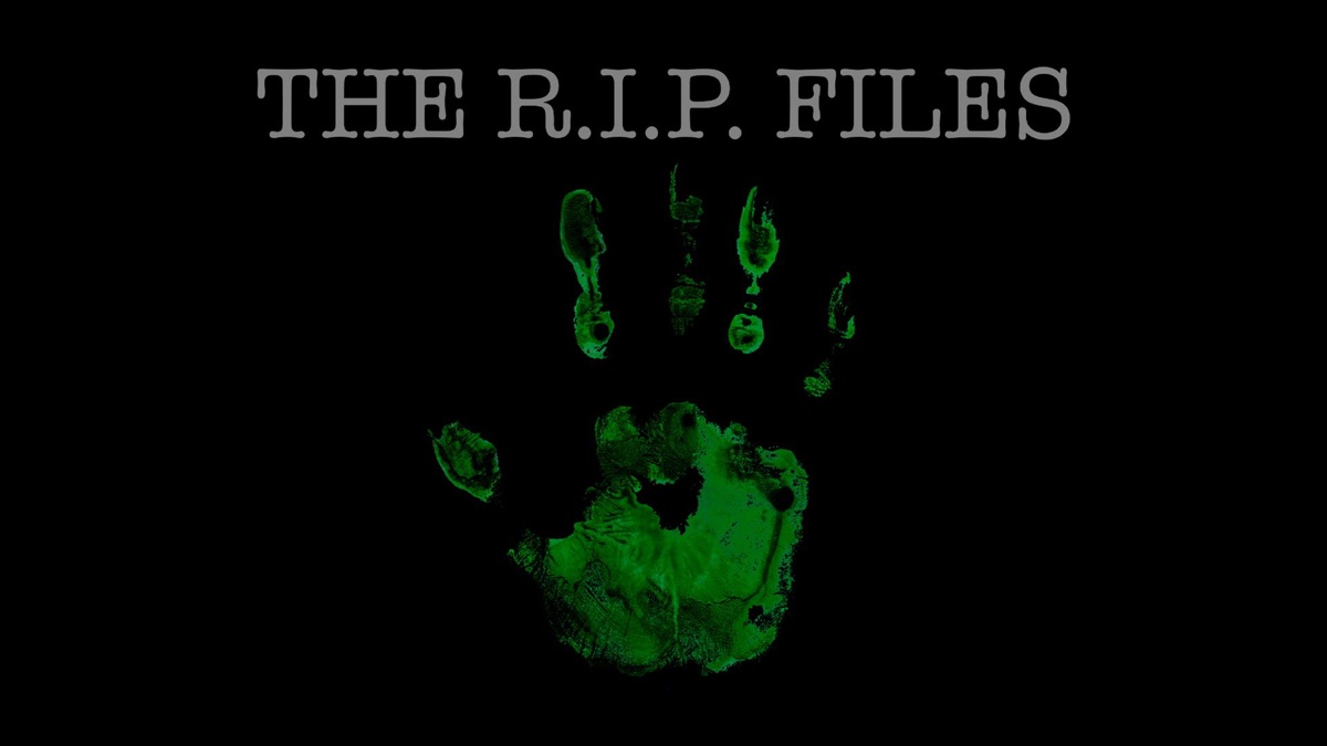 ‎The R.I.P. Files - Apple TV