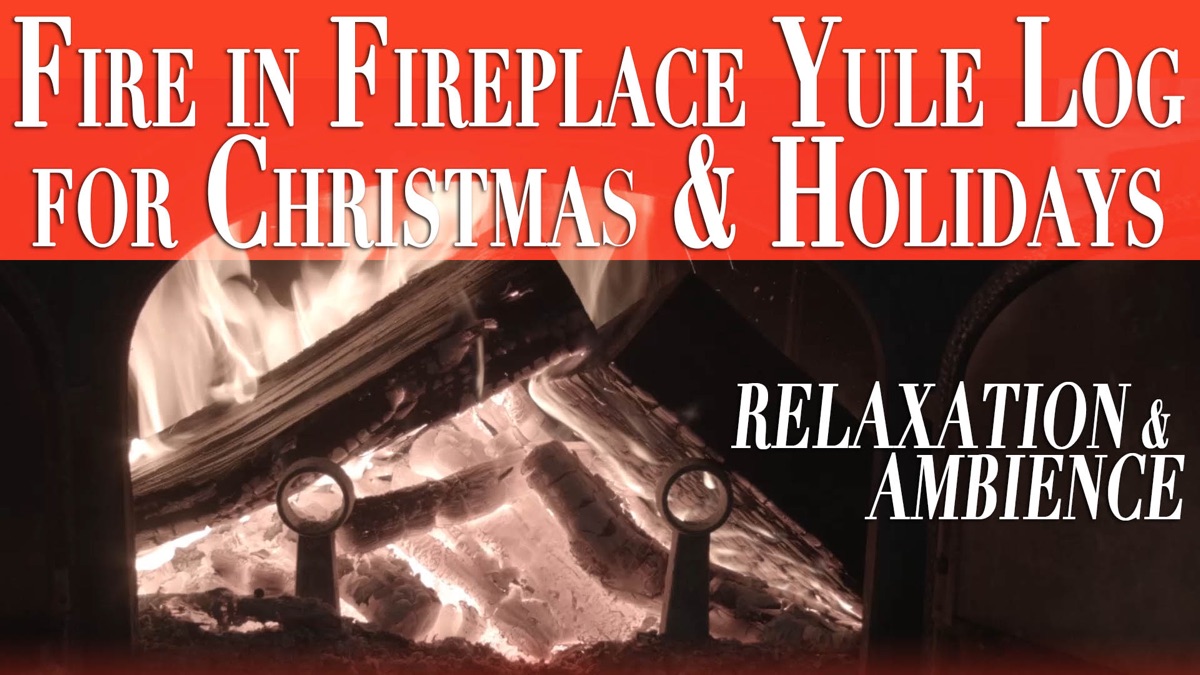 ‎Fire in Fireplace Yule Log for Christmas & Holidays, Relaxation ...