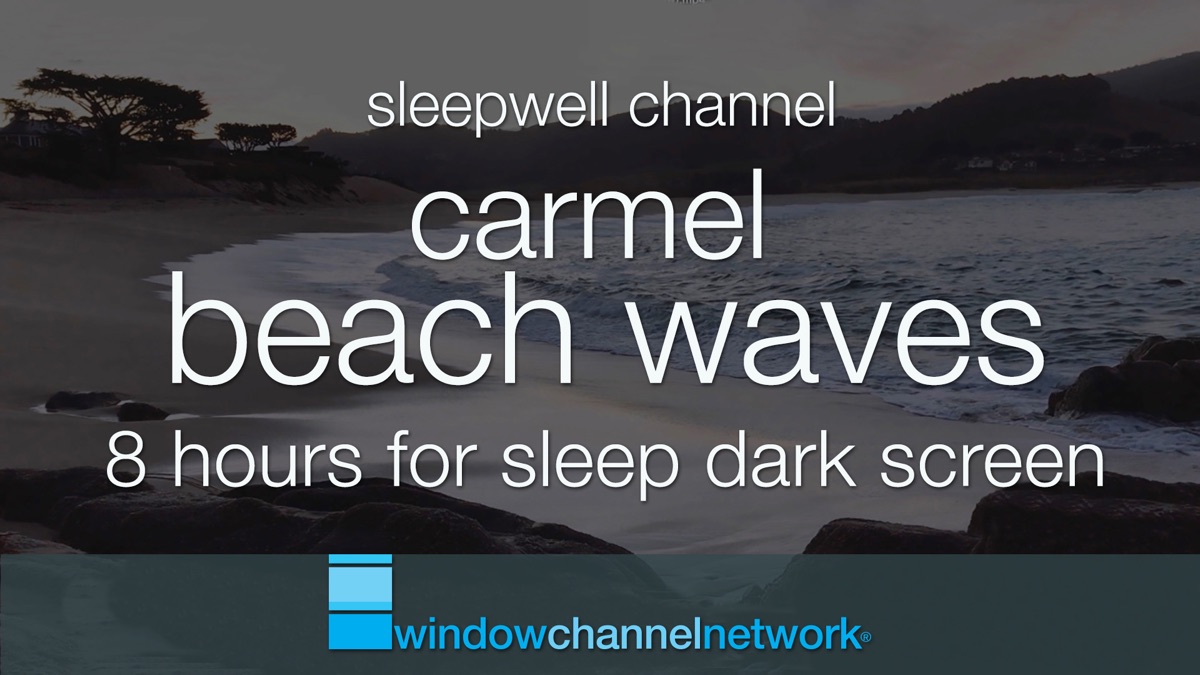 Carmel Beach Waves 8 hours for sleep dark screen Apple TV (CA)