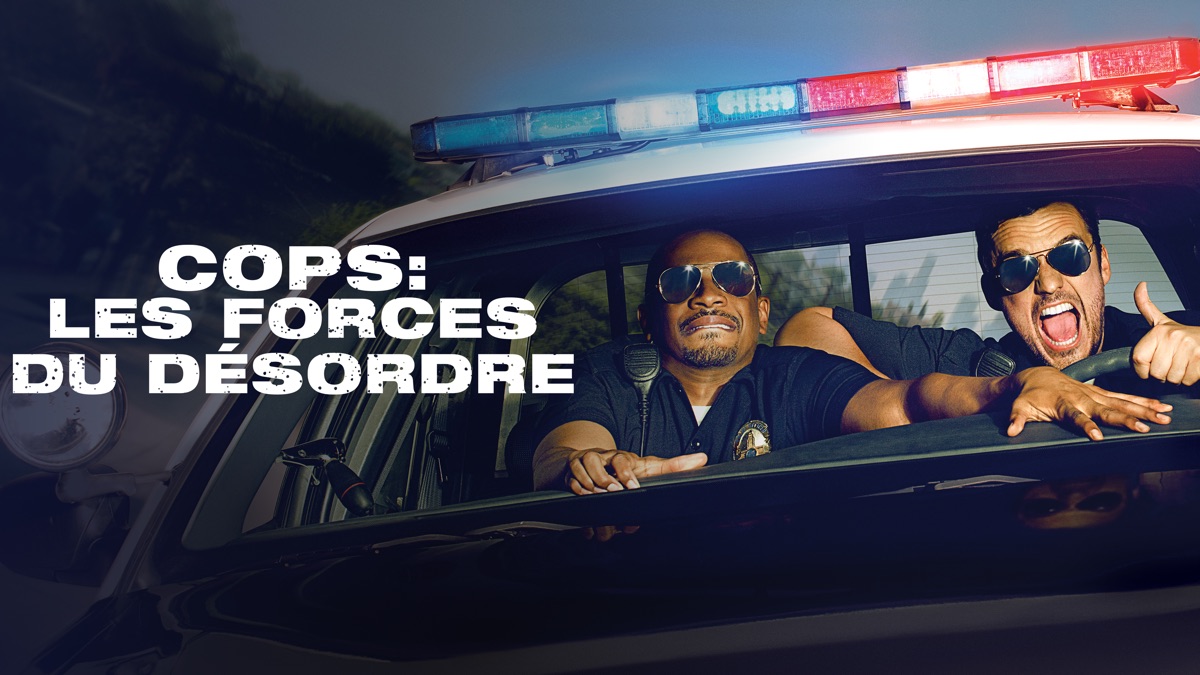 Cops Les Forces Du Désordre Streaming