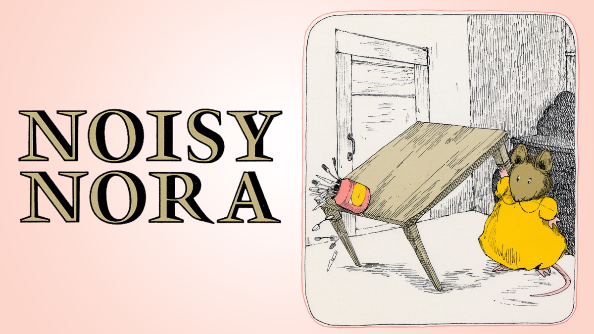 Noisy Nora Apple TV