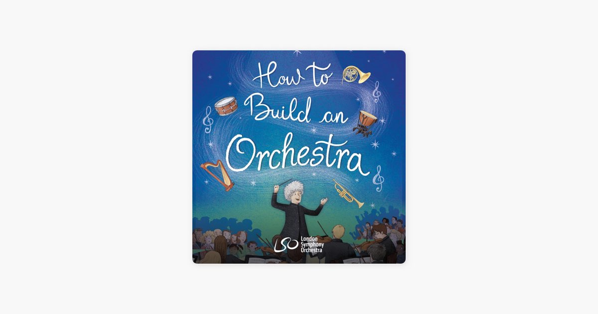 ‎How to Build an Orchestra by LSO Live - Apple Music