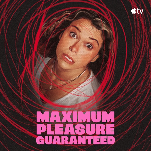 Maximum Pleasure Guaranteed Poster