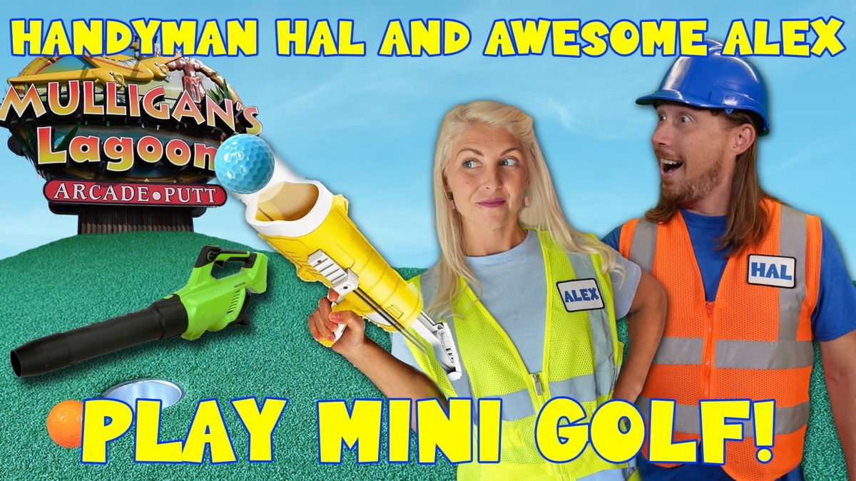‎Handyman Hal and Awesome Alex Play Mini Golf - Handyman Hal (Series 4 ...