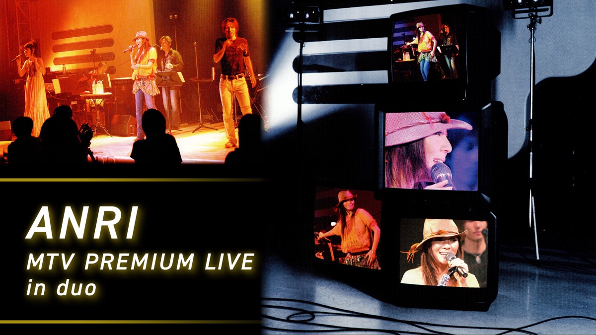 ANRI MTV PREMIUM LIVE in duo - Apple TV