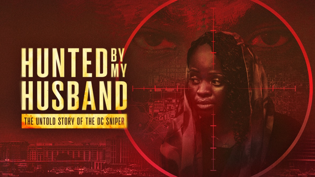 ‎Hunted by My Husband: The Untold Story of the DC Sniper - Apple TV