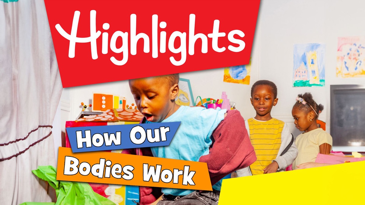‎Highlights: How Our Bodies Work - Apple TV