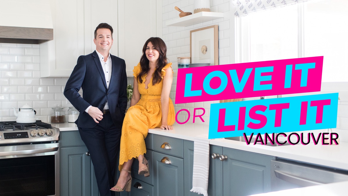‎Love It or List It Vancouver - Apple TV