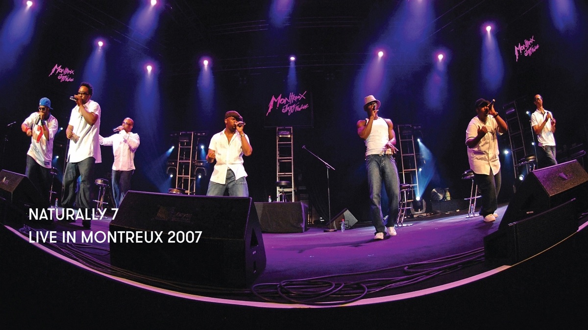 ‎Naturally 7 - Live in Montreux 2007 - Apple TV
