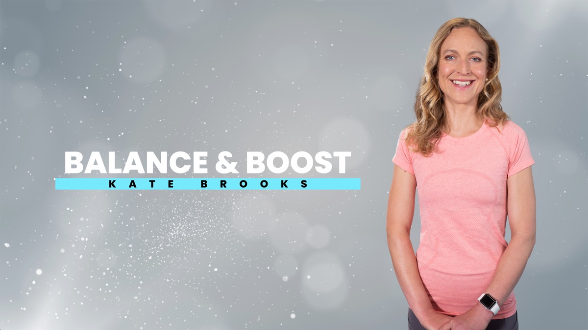 ‎Kate Brooks: Circuit Training - Balance and Boost Workout - Apple TV