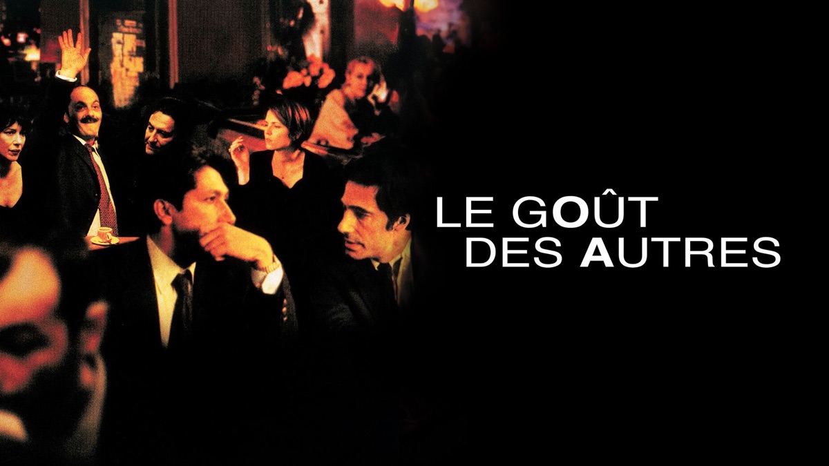 Le Goût Des Autres Streaming Gratuit
