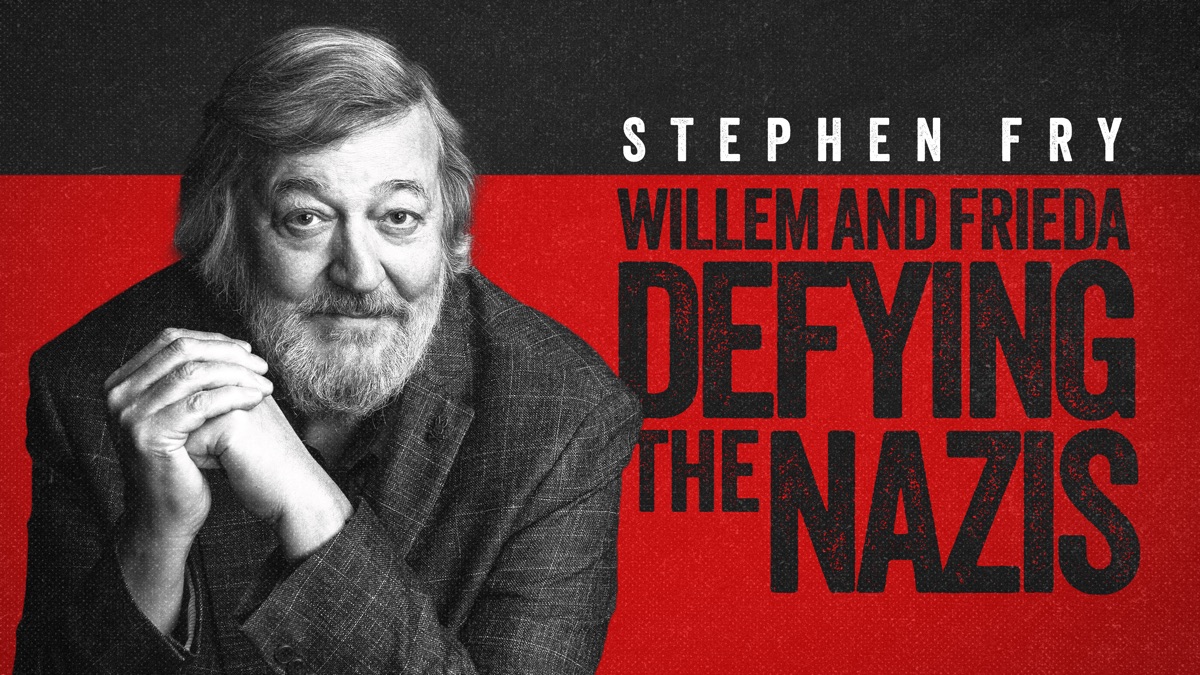 ‎Stephen Fry: Willem and Frieda - Defying the Nazis - Apple TV