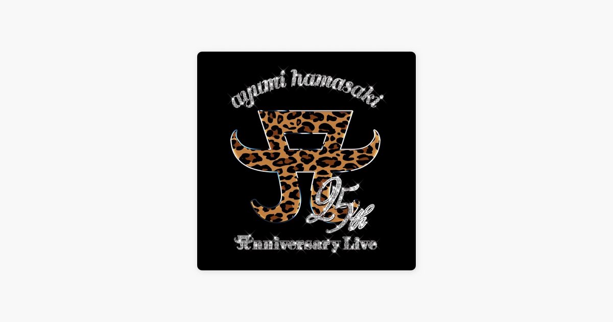 ayumi hamasaki 25th Anniversary LIVE - Playlist - Apple Music