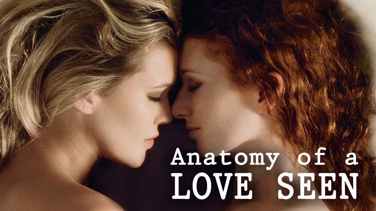 Anatomy Of A Love Seen Streaming Ita Altadefinizione