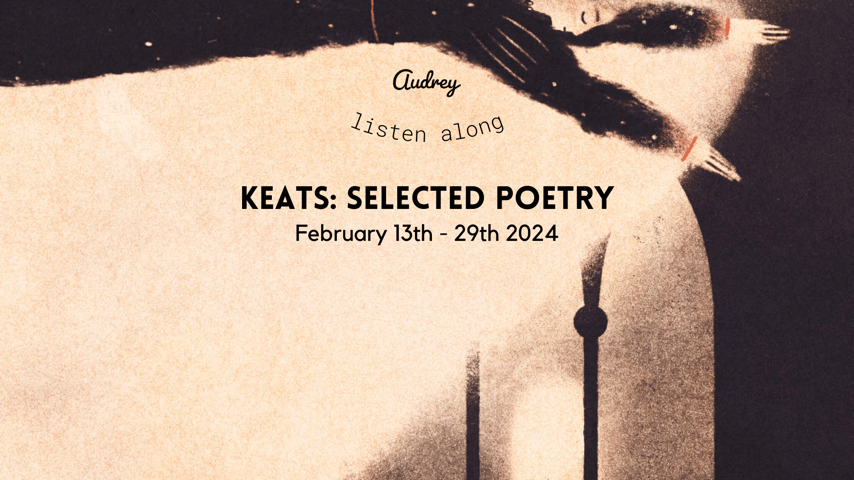 Keats poems listen-along Special Event