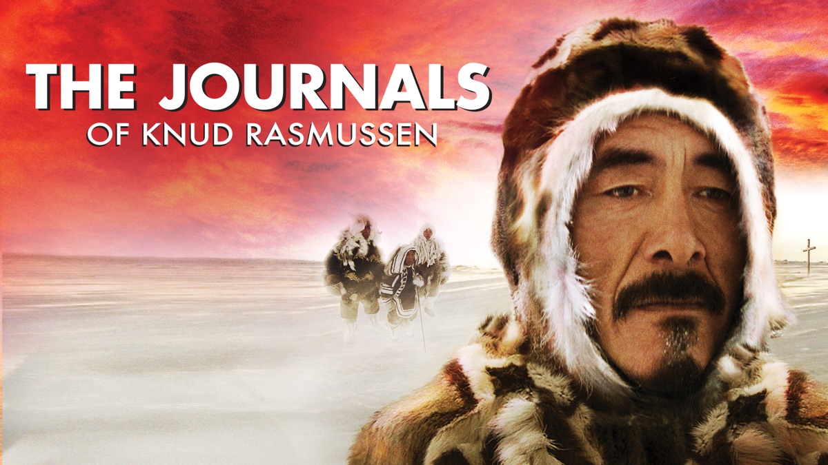 ‎The Journals of Knud Rasmussen - Apple TV