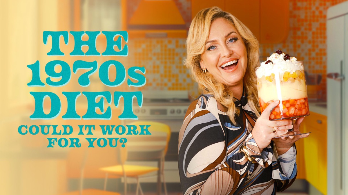 ‎The 1970s Diet: Could It Work for You? - Apple TV