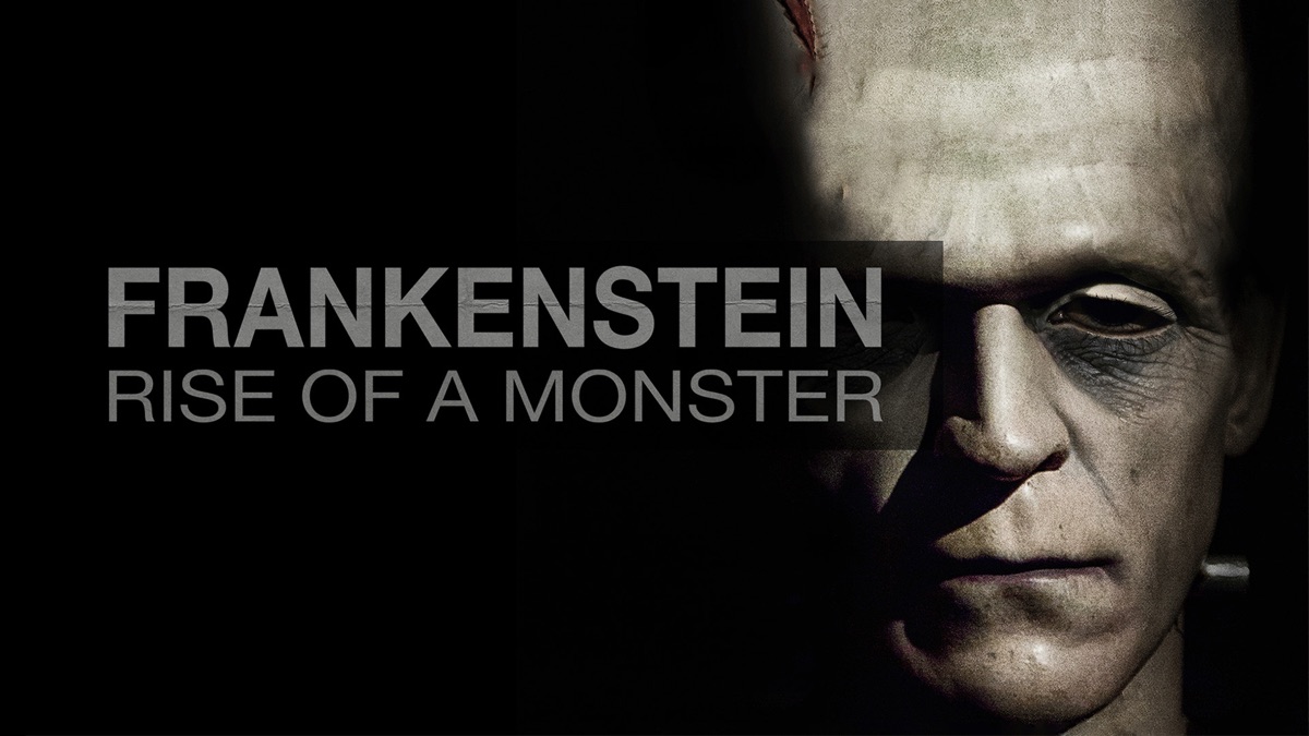 ‎Frankenstein: Rise of a Monster - Apple TV