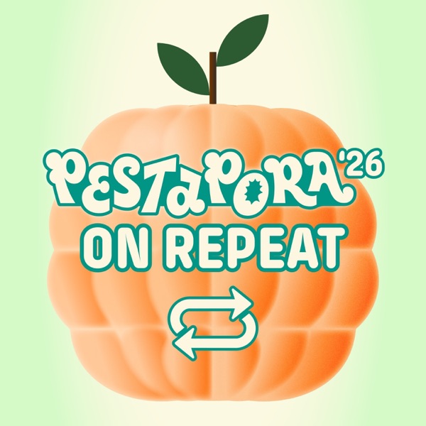 Pestapora 2026 On Repeat