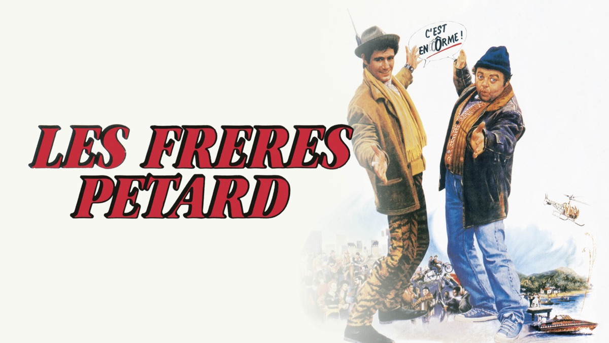 Regarder Les Freres Petard En Streaming Gratuit