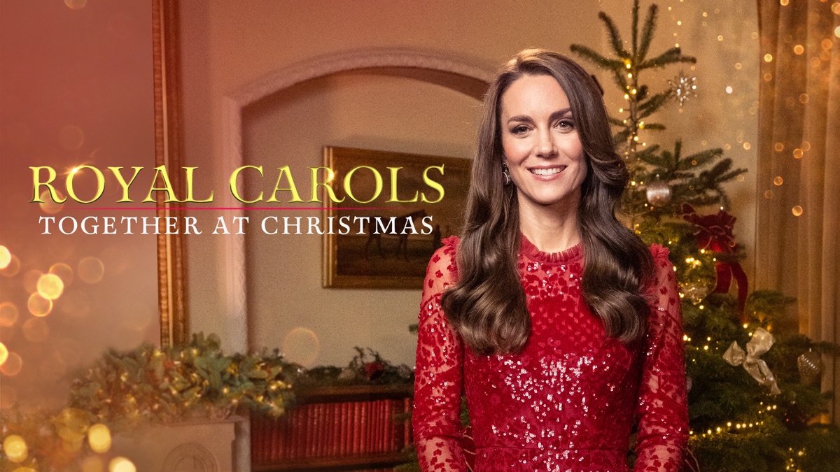 Royal Carols: Together at Christmas 2023 - Apple TV (CA)