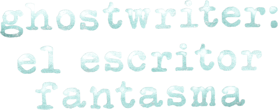 Ghostwriter: El escritor fantasma