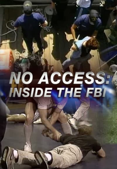 ‎No Access: Inside the FBI - Apple TV