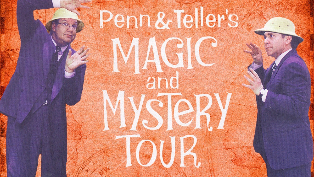 Penn & Teller's Magic and Mystery Tour - Apple TV