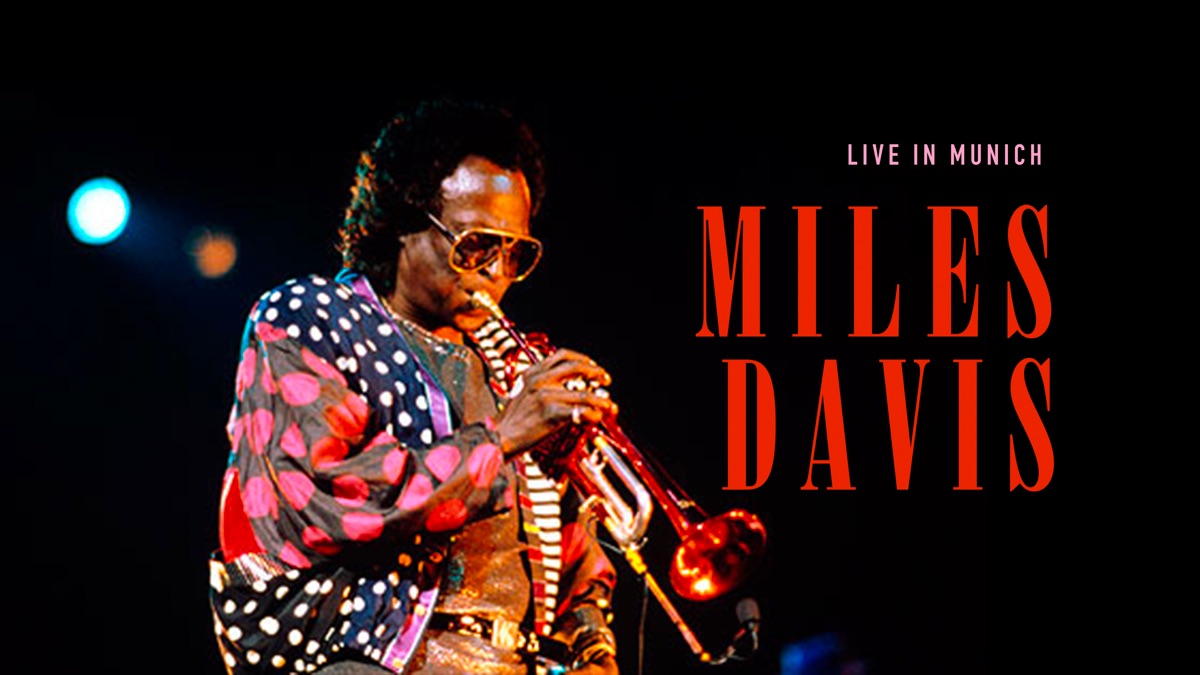 ‎Miles Davis - Live in Munich - Apple TV