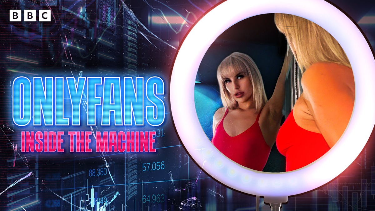 ‎OnlyFans: Inside the Machine - Apple TV