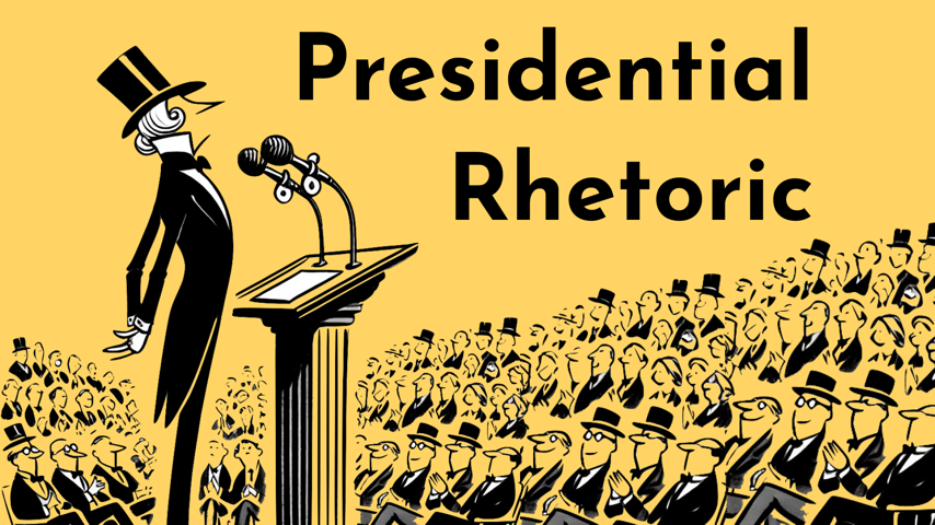 Presidential Rhetoric Special Event