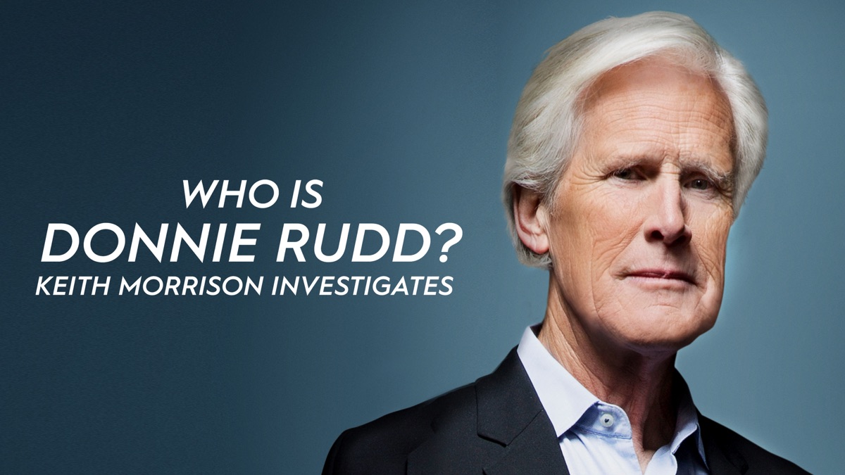 ‎Who Is Donnie Rudd? Keith Morrison Investigates - Apple TV