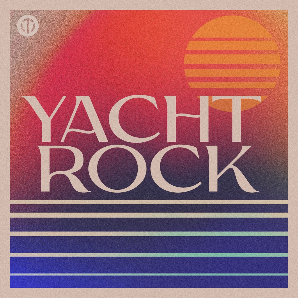 Yacht Rock • 70s & 80s Soft Rock Classics