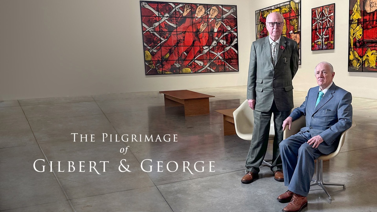 ‎The Pilgrimage Of Gilbert & George - Apple TV