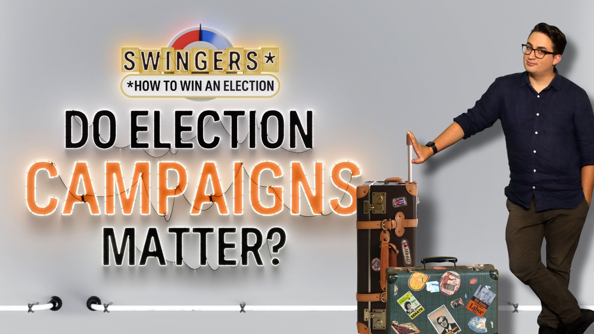 Do Election Campaigns Matter? - Swingers: How To Win An Election ...