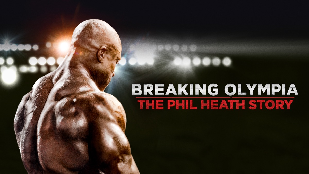 ‎Breaking Olympia: The Phil Heath Story - Apple TV