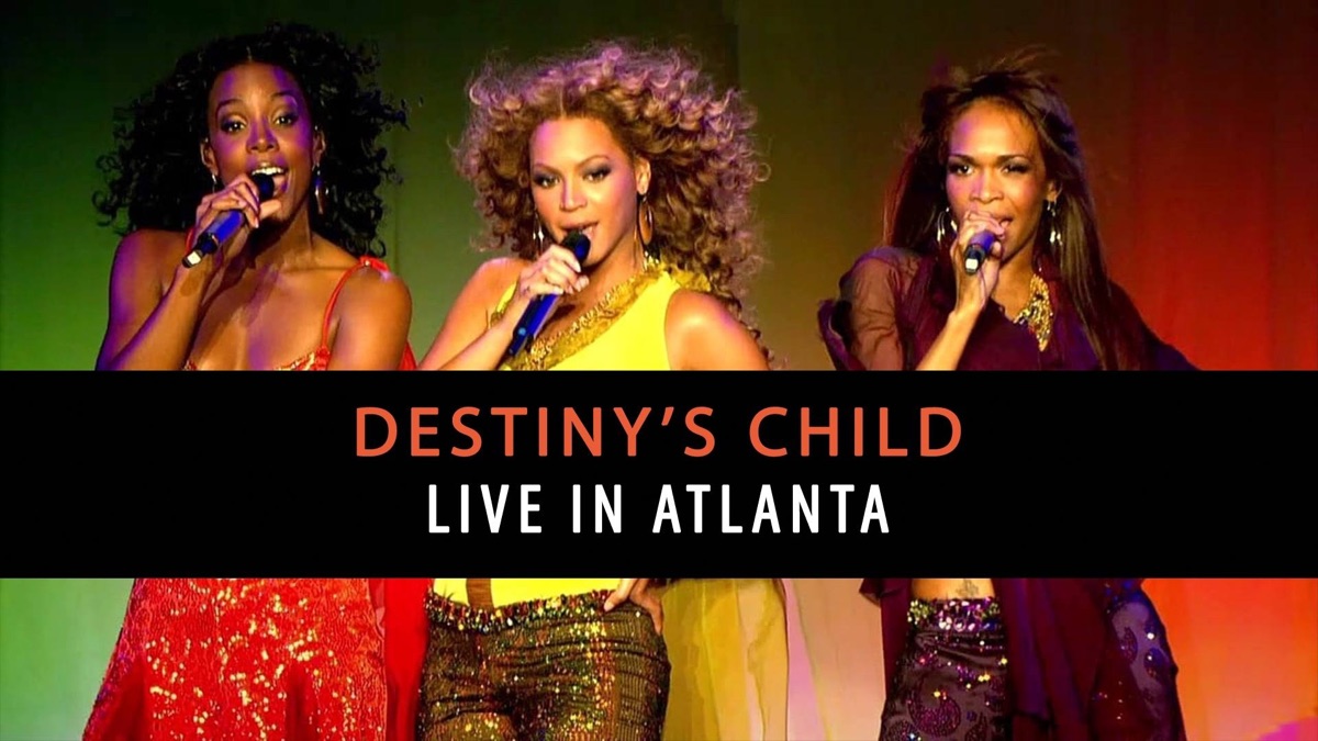 ‎Destiny's Child - Live in Atlanta - Apple TV
