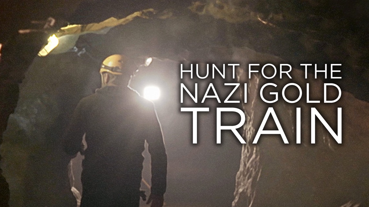 ‎Hunt for the Nazi Gold Train - Apple TV