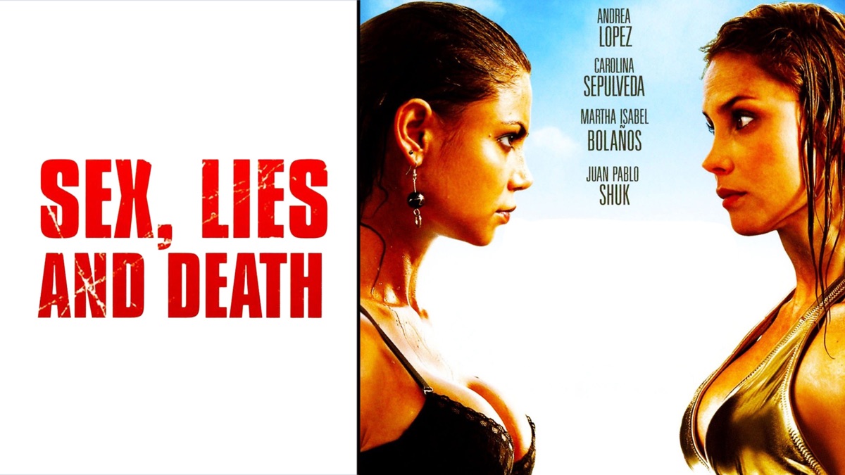 Watch Sex Lies And Death 2011 Full Movie Full Access Link