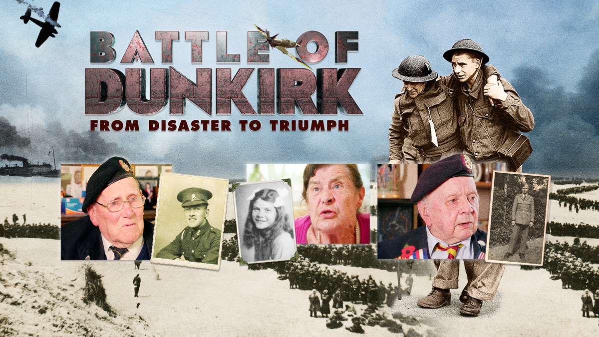 ‎Battle of Dunkirk: From Disaster to Triumph - Apple TV