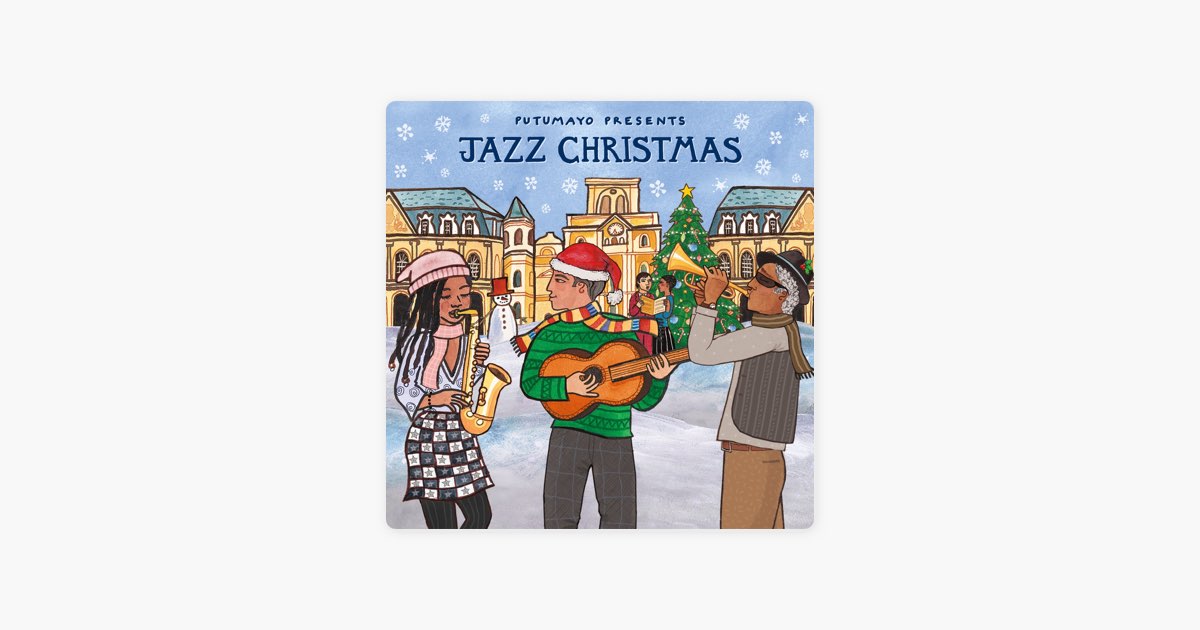‎Jazz Christmas (Official Putumayo Playlist) by Putumayo World Music