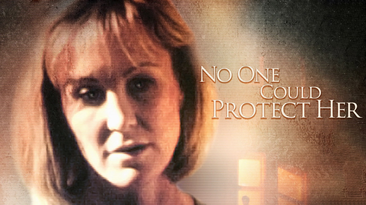 ‏No One Could Protect Her - Apple TV